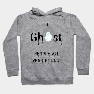 Ghosting Hoodie